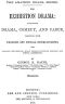 [Gutenberg 52348] • The Exhibition Drama / Comprising Drama, Comedy, and Farce, Together with Dramatic and Musical Entertainments